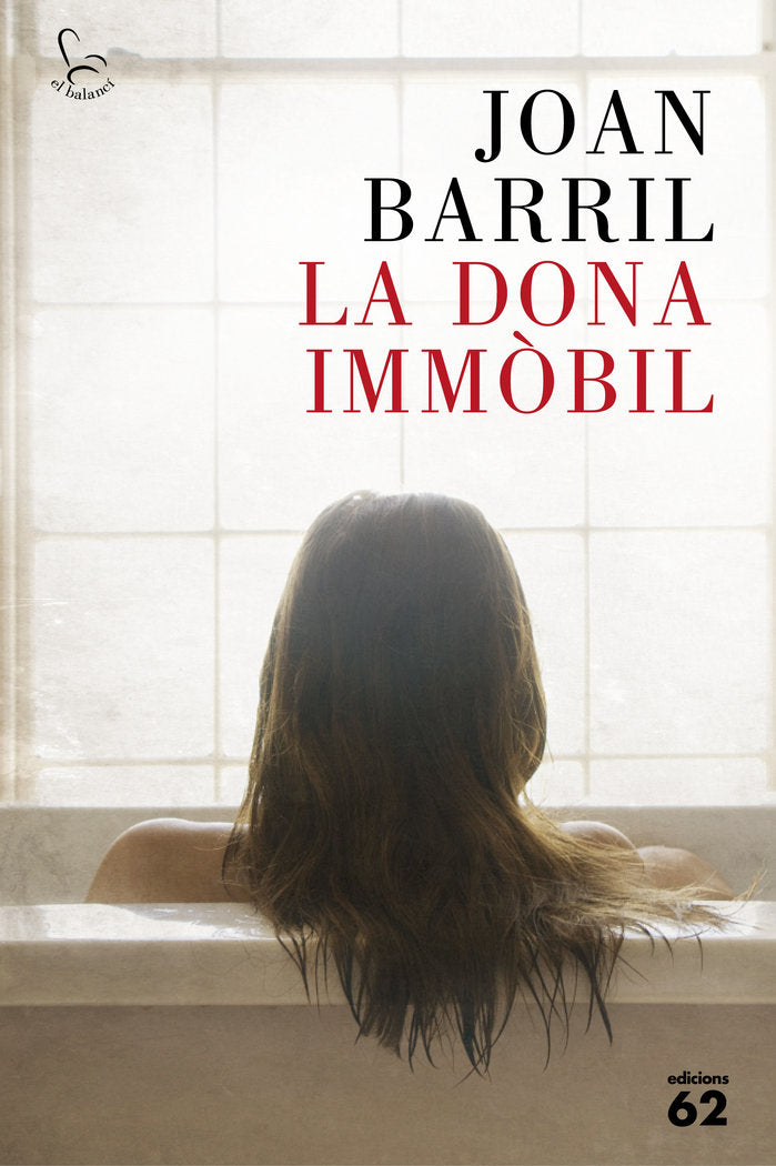 La dona immòbil, de Barril Cuxart, Joan | portada del libro