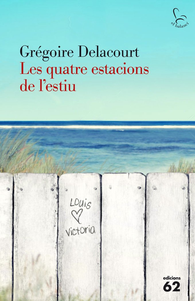 Les quatre estacions de l'estiu, de Delacourt, Grégoire | portada del libro
