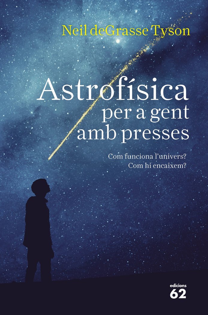 Astrofísica per a gent amb presses, de Tyson, Neil deGrasse | portada del libro
