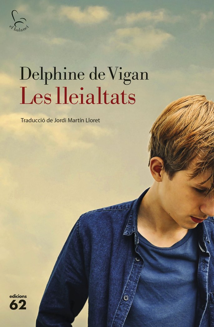 Les lleialtats, de De Vigan, Delphine | portada del libro