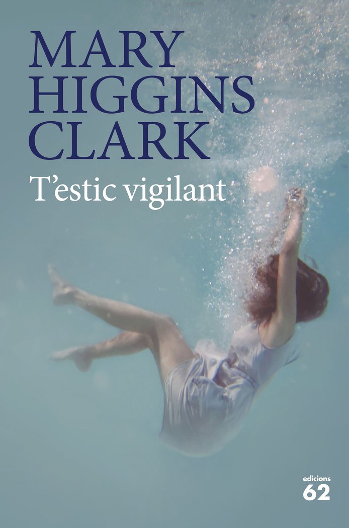T'estic vigilant, de Higgins Clark | portada del libro