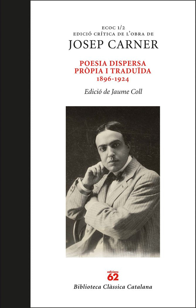 Poesia dispersa pròpia i traduïda 1896-1924, de Carner Puigoriol, Josep | portada del libro