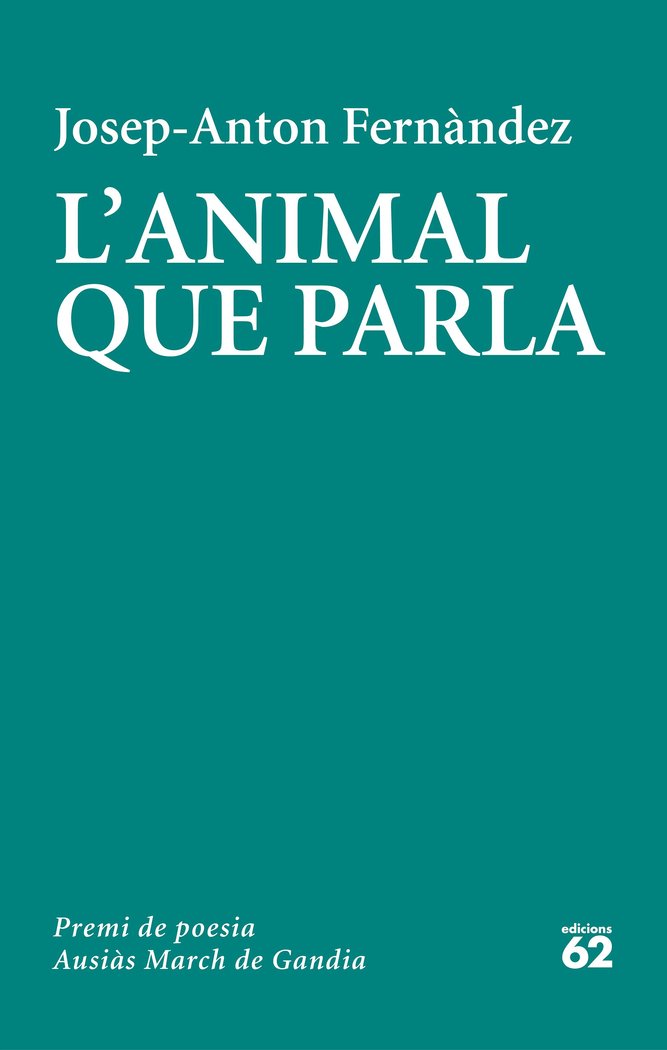 L'animal que parla, de Fernàndez, Josep-Anton | portada del libro