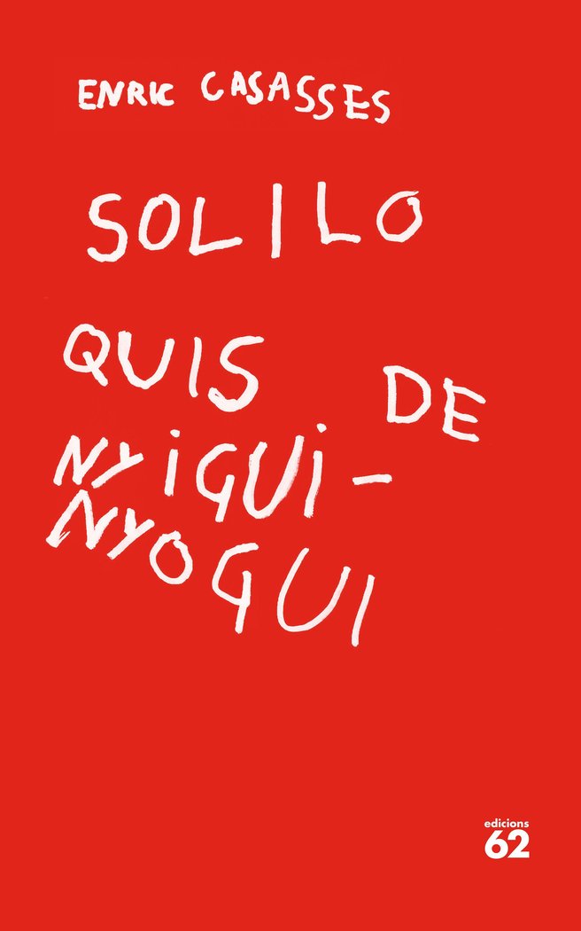 SOLILOQUIS DE NYIGUI-NYOGUI, de CASASSES FIGUERAS, ENRIC | portada del libro