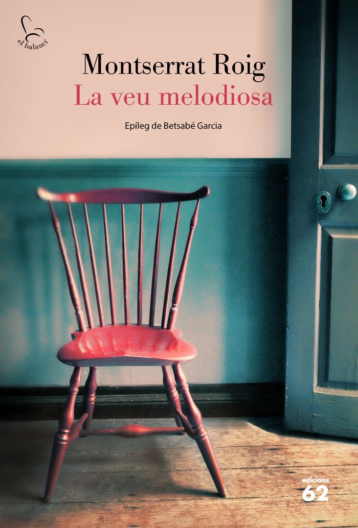 LA VEU MELODIOSA, de ROIG, MONTSERRAT | portada del libro