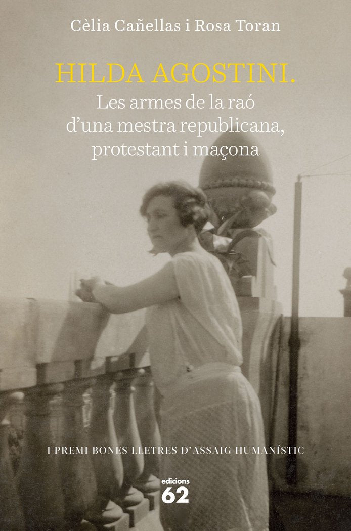 HILDA AGOSTINI: LES ARMES DE LA RAO D'UNA MESTRA REPUBLICANA, PROTESTANT I MAÇON, de TORAN, ROSA | portada del libro