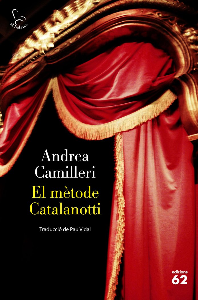 EL METODE CATALANOTTI, de CAMILLERI, ANDREA | portada del libro