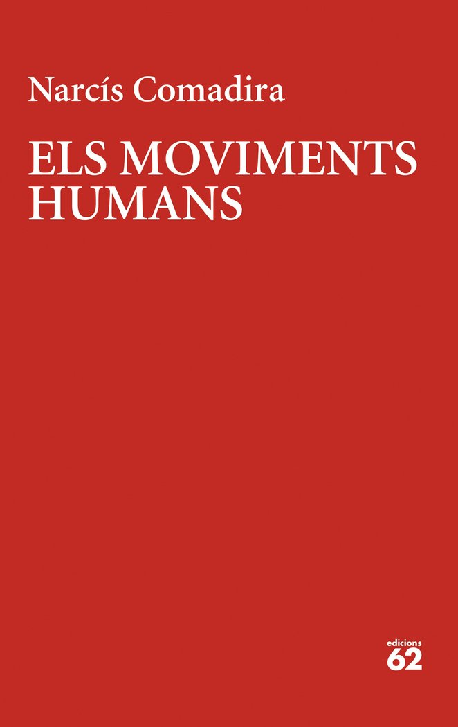 ELS MOVIMENTS HUMANS, de COMADIRA, NARCIS | portada del libro