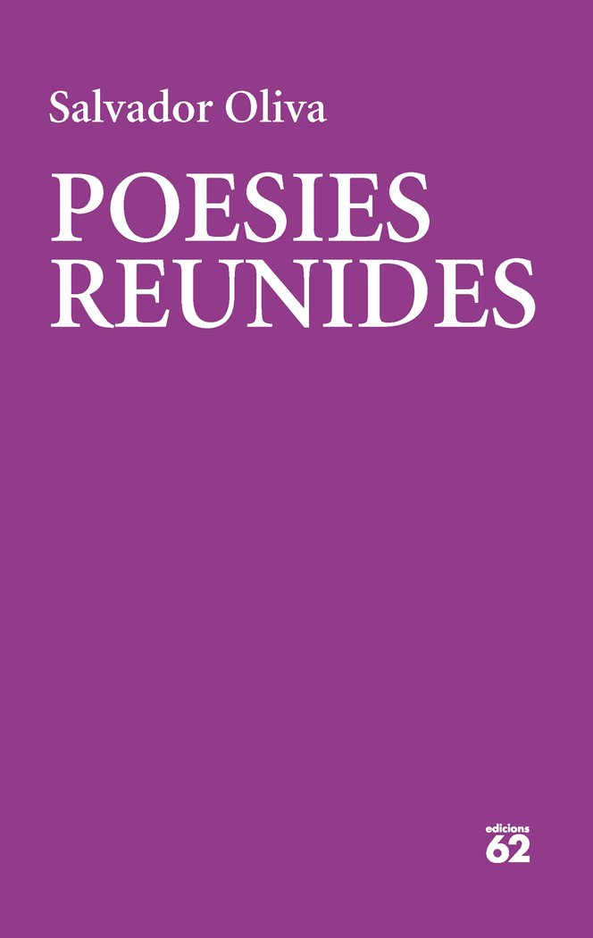 POESIES REUNIDES, de OLIVA LLINAS, SALVADOR | portada del libro