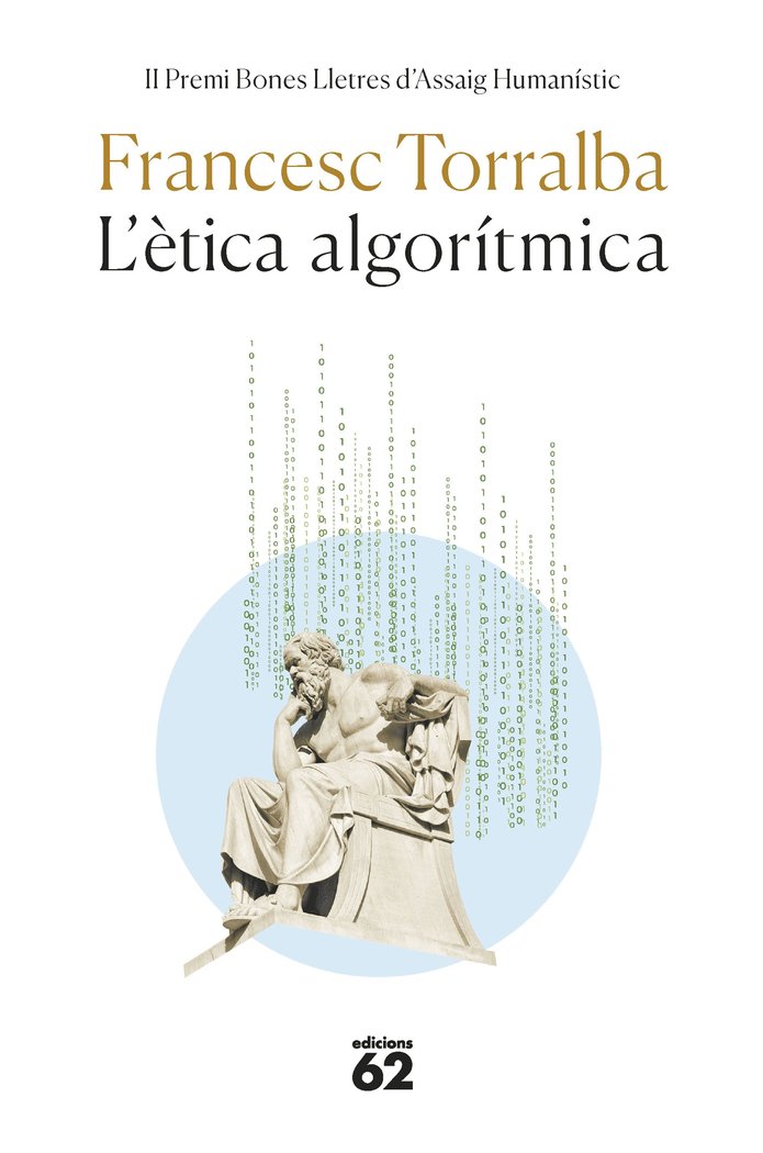 L'ETICA ALGORITMICA, de TORRALBA ROSELLO, FRANCESC | portada del libro