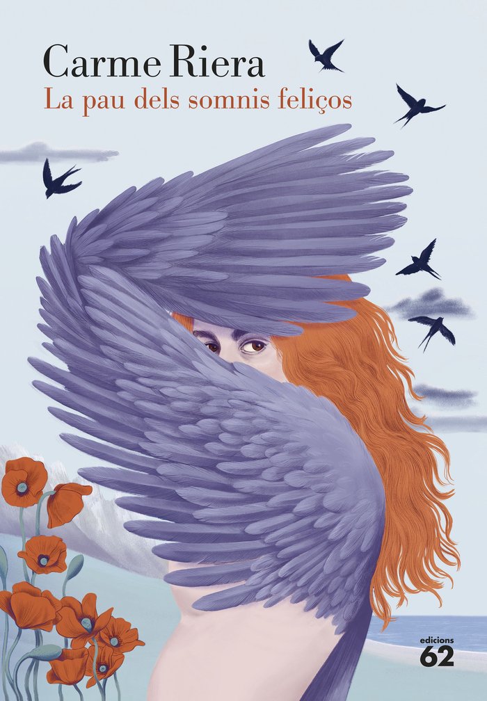 LA PAU DELS SOMNIS FELIÇOS, de RIERA, CARME | portada del libro