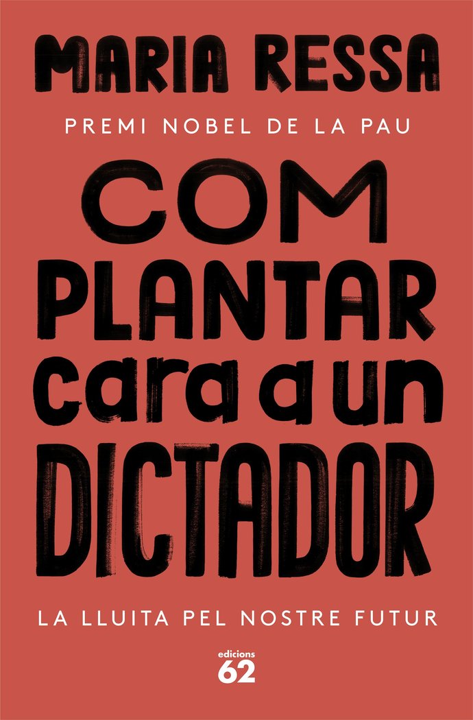 COM PLANTAR CARA A UN DICTADOR, de RESSA, MARIA | portada del libro