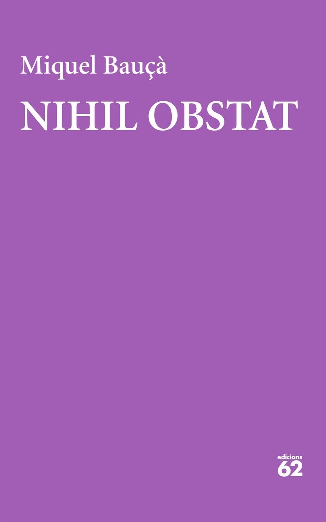 NIHIL OBSTAT, de BAUÇA ROSSELLO, MIQUEL | portada del libro