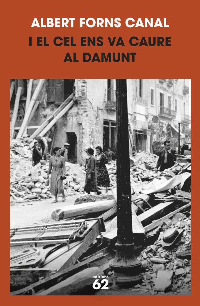I EL CEL ENS VA CAURE AL DAMUNT, de FORNS CANAL, ALBERT | portada del libro