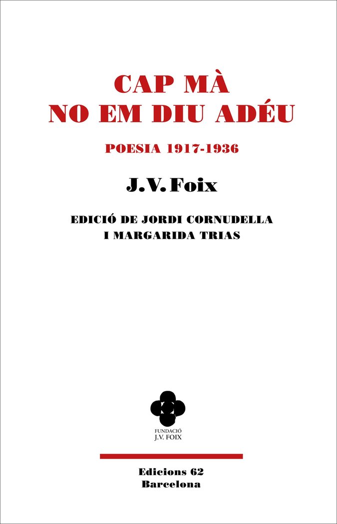 CAP MA NO EM DIU ADEU, de FOIX I MAS, J. V. | portada del libro