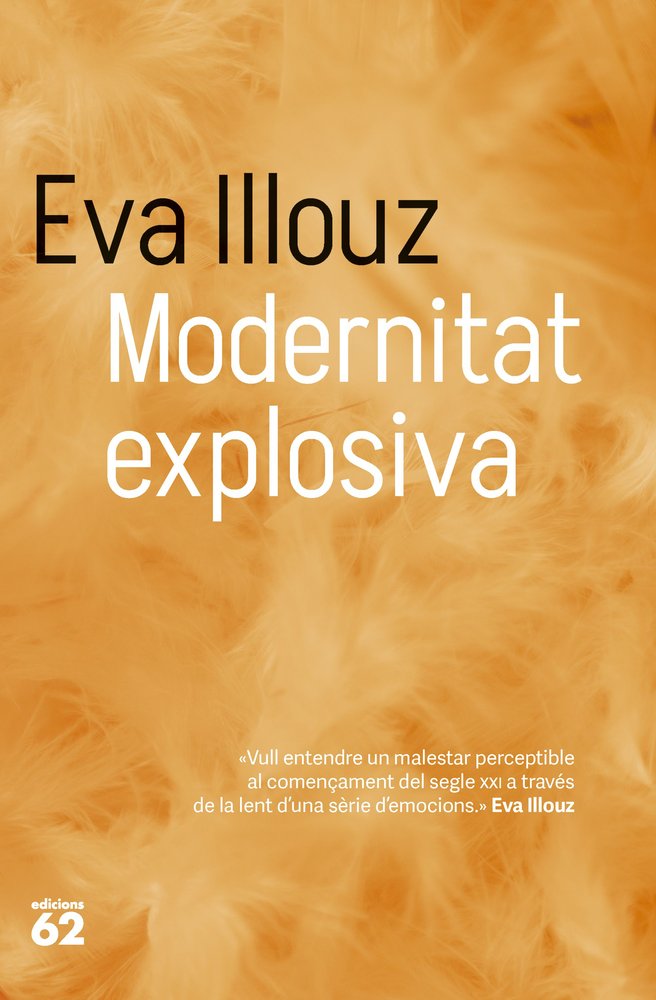 MODERNITAT EXPLOSIVA, de ILLOUZ, EVA | portada del libro