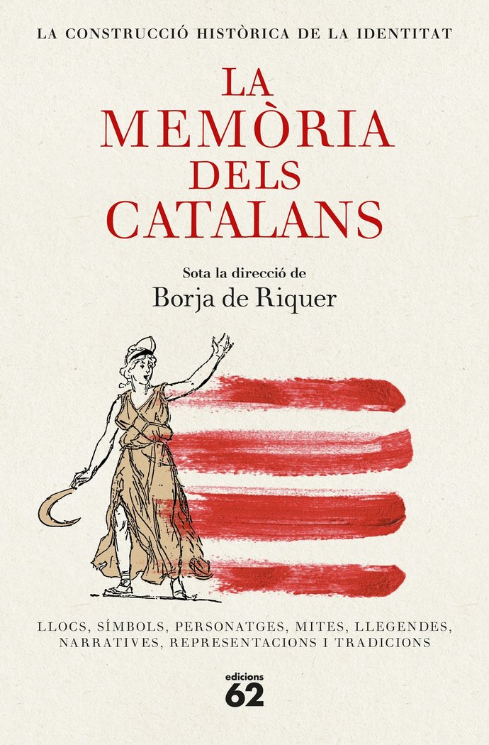 LA MEMORIA DELS CATALANS, de RIQUER, BORJA DE | portada del libro