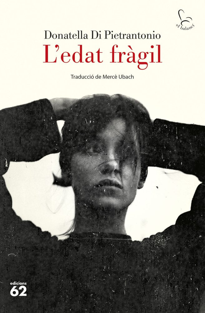 EDAT FRAGIL L', de DI PIETRANTONIO, DONATELLA | portada del libro