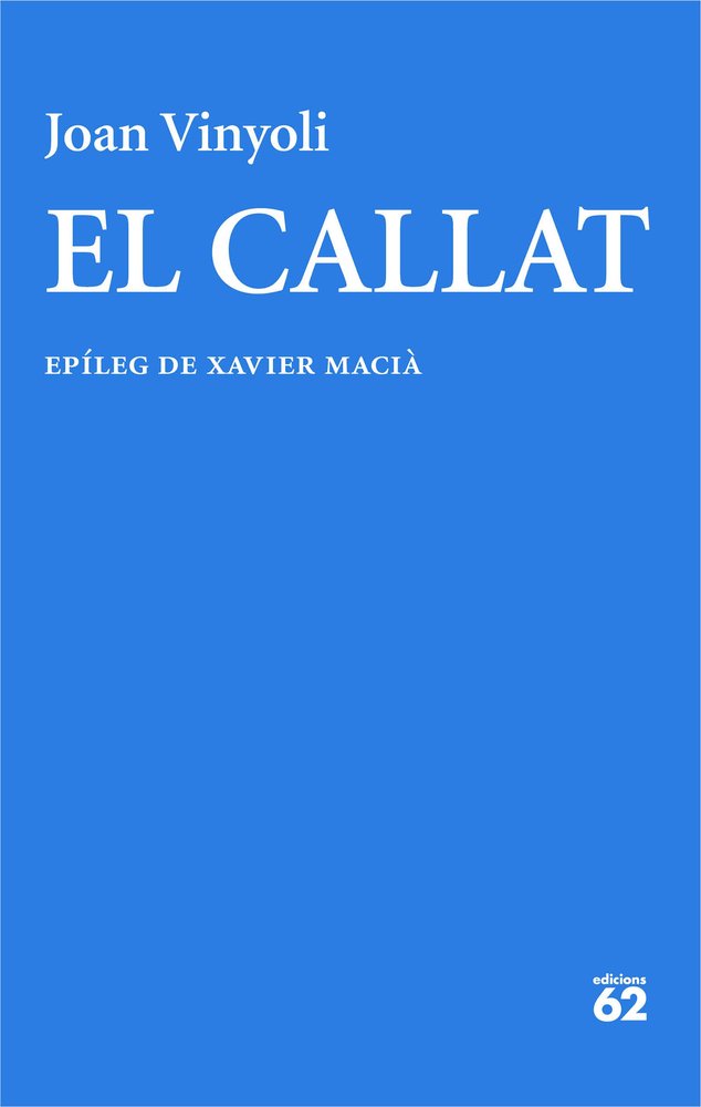 EL CALLAT, de VINYOLI PLADEVALL, JOAN | portada del libro