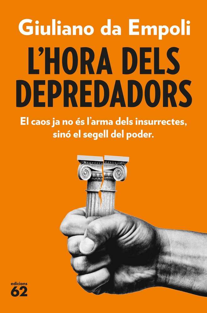 L'HORA DELS DEPREDADORS, de EMPOLI, GIULIANO DA | portada del libro