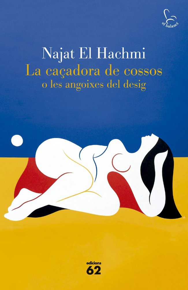 LA CAÇADORA DE COSSOS O LES ANGOIXES DEL DESIG, de EL HACHMI | portada del libro