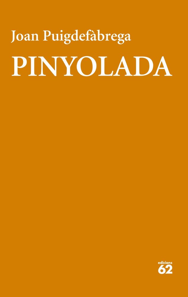 PINYOLADA, de JOAN PUIGDEFABREGA | portada del libro
