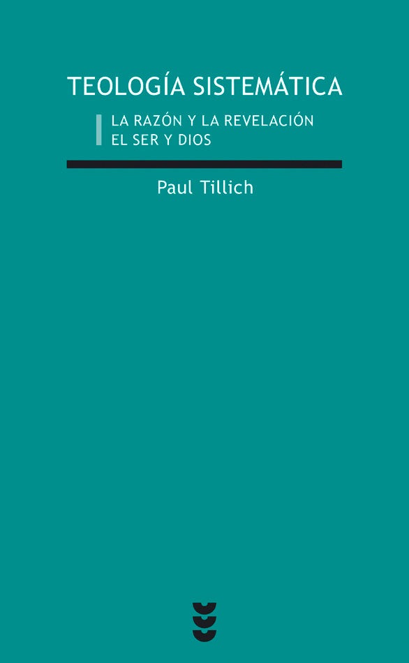 Teología sistemática I, de Tillich, Paul | portada del libro