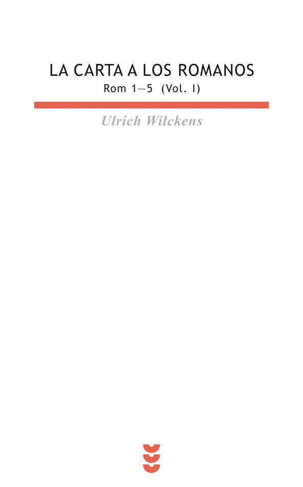 La Carta a los romanos I, de Wilckens, Ulrich | portada del libro