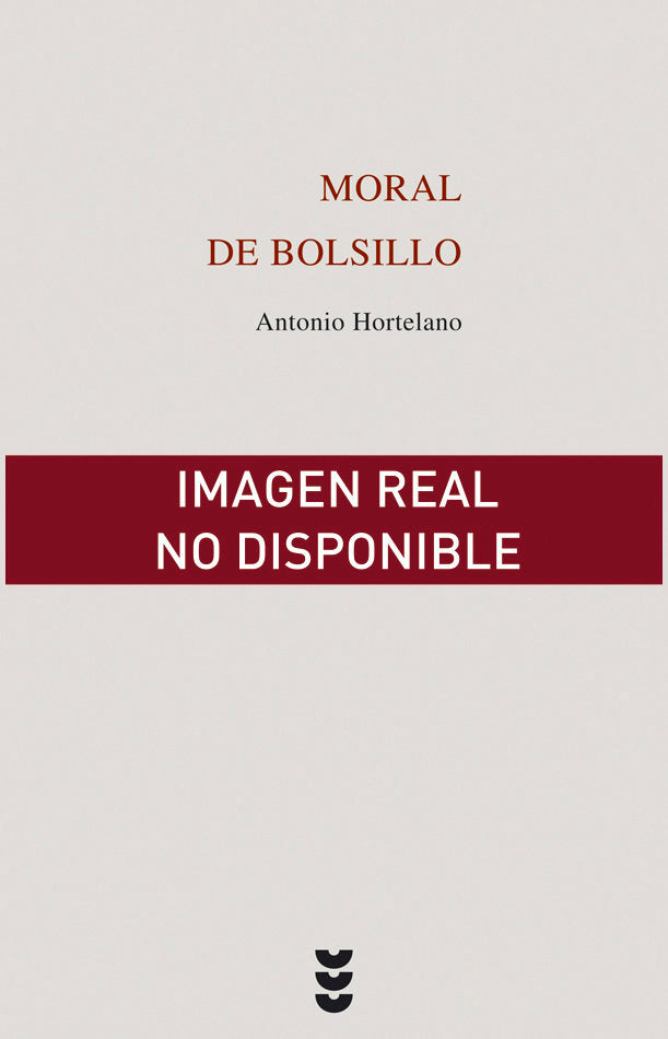 Moral de bolsillo, de Hortelano, Antonio | portada del libro