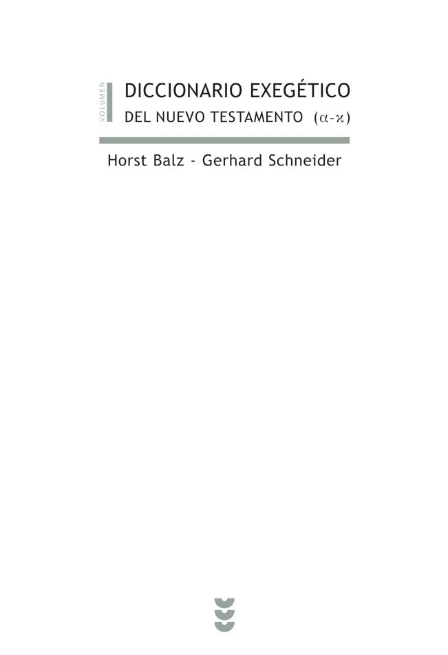 Diccionario exegético del Nuevo Testamento (A-K), de BALZ | portada del libro