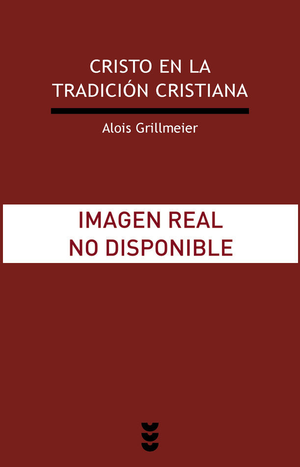Cristo en la tradición cristiana, de Grillmeier, Alois | portada del libro