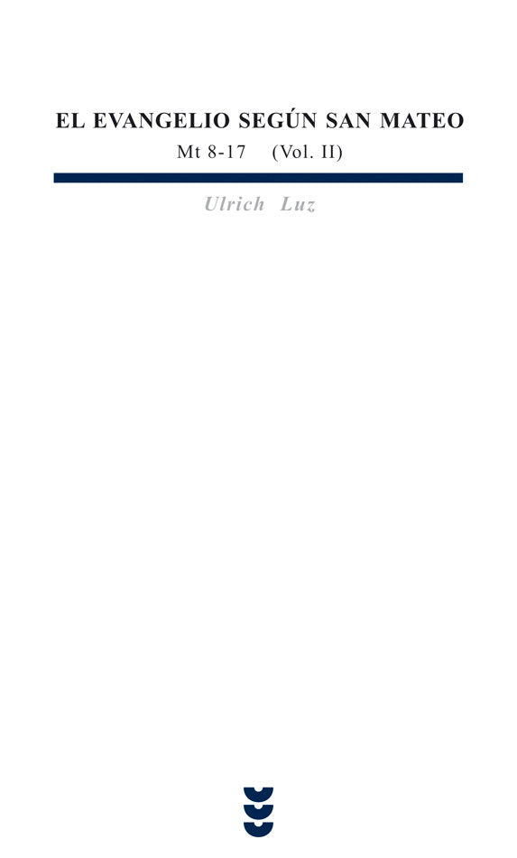 El evangelio según san Mateo II (Mt 8-17), de Luz, Ulrich | portada del libro