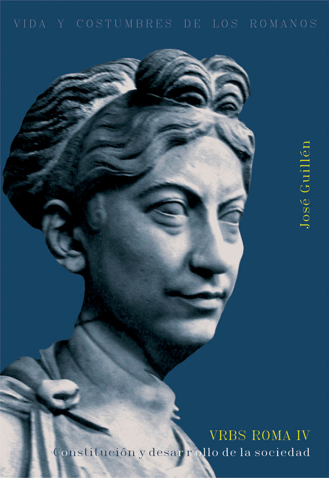 Vrbs Roma IV.Constitución y desarrollo de la Sociedad, de Guillén | portada del libro