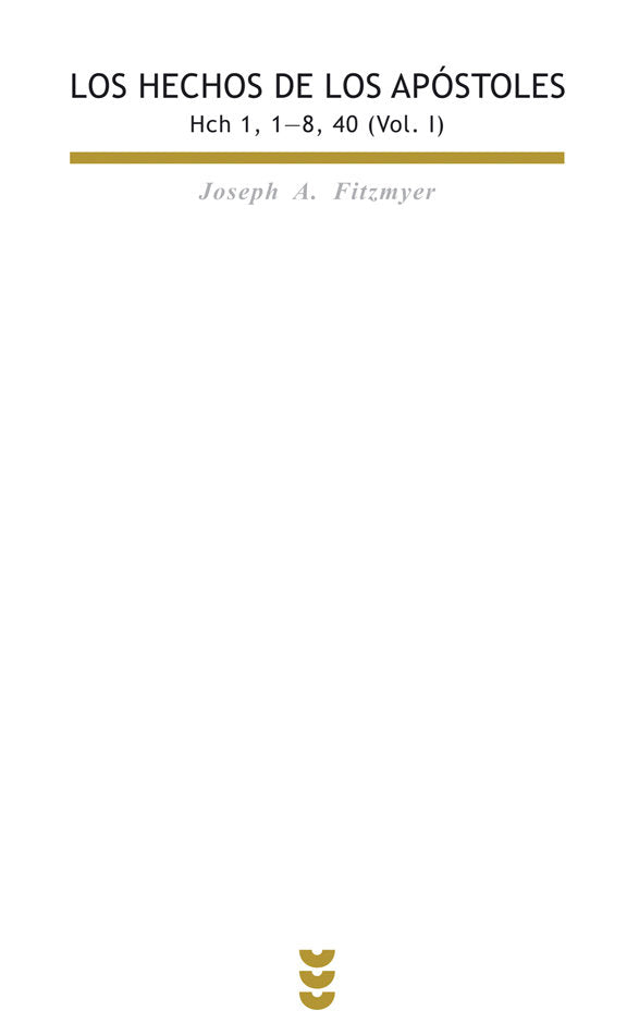Los Hechos de los apóstoles I (Hch 1,1-8,40), de Fitzmyer | portada del libro