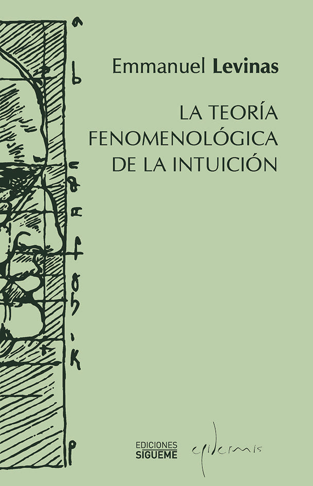La teoría fenomenológica de la intuición, de Levinas, Emmanuel | portada del libro