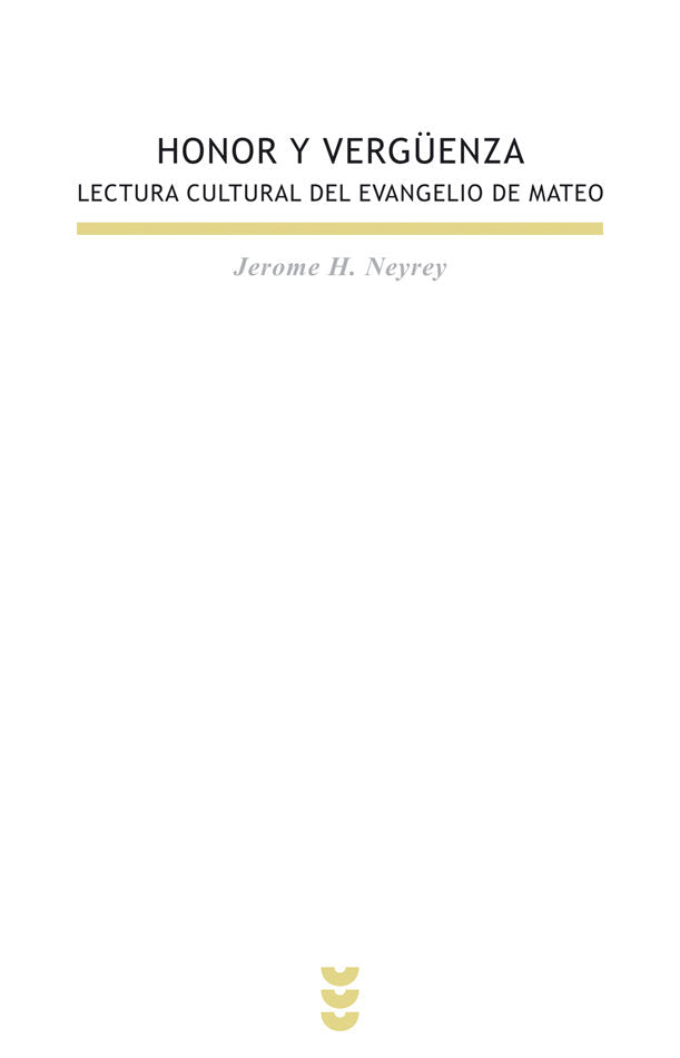 Honor y vergüenza, de Neyrey, Jerome H. | portada del libro