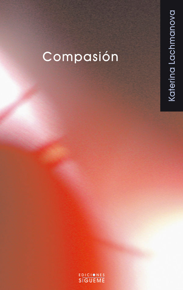 Compasión, de Lachmanova, Katerina | portada del libro