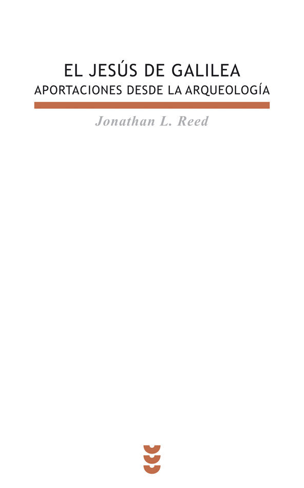 El Jesús de Galilea, de Reed, Jonathan | portada del libro
