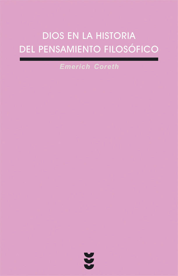 Dios en la historia del pensamiento filosófico, de Coreth | portada del libro