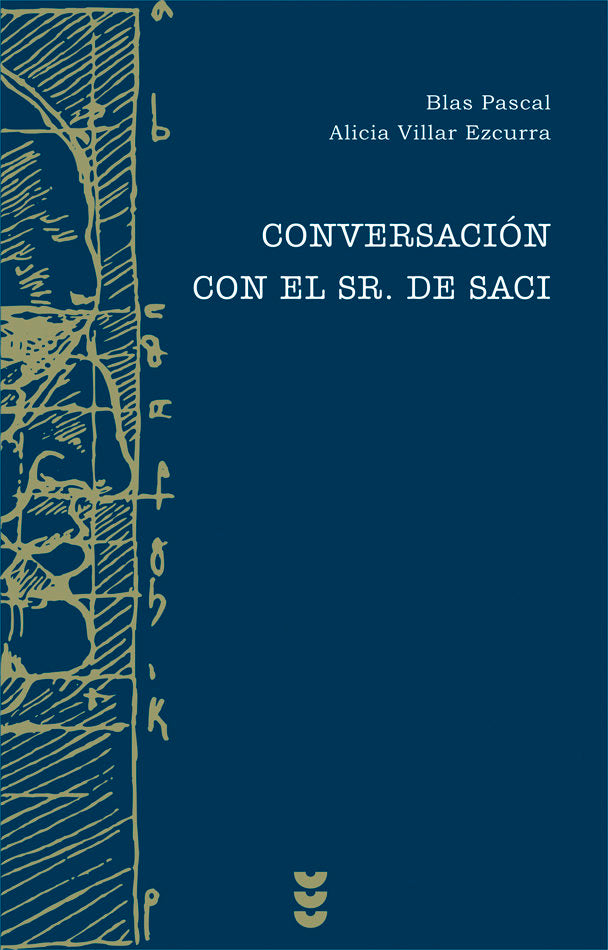 Conversaciones con el Sr. de Saci, de Pascal-Villar | portada del libro