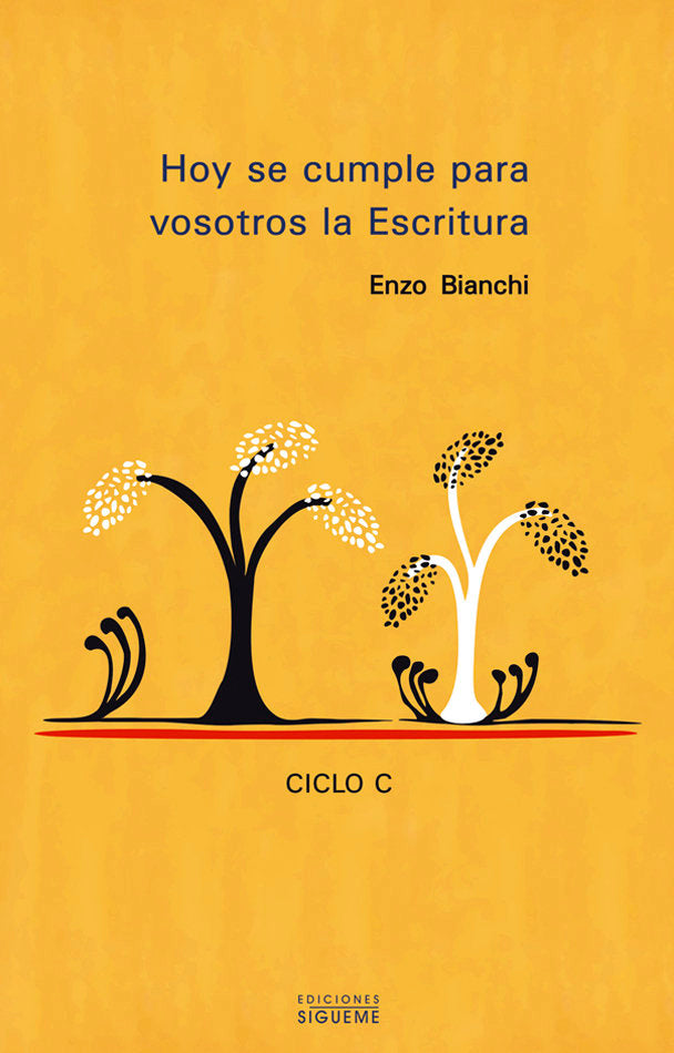 Hoy se cumple para vosotros la escritura (Ciclo C), de Bianchi, Enzo | portada del libro