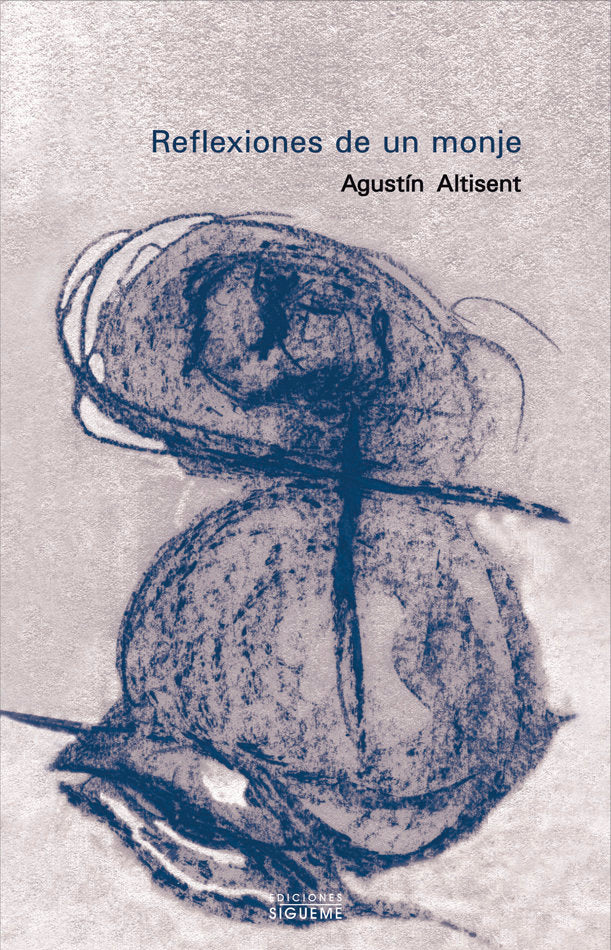 Reflexiones de un monje, de Altisent, Agustín | portada del libro