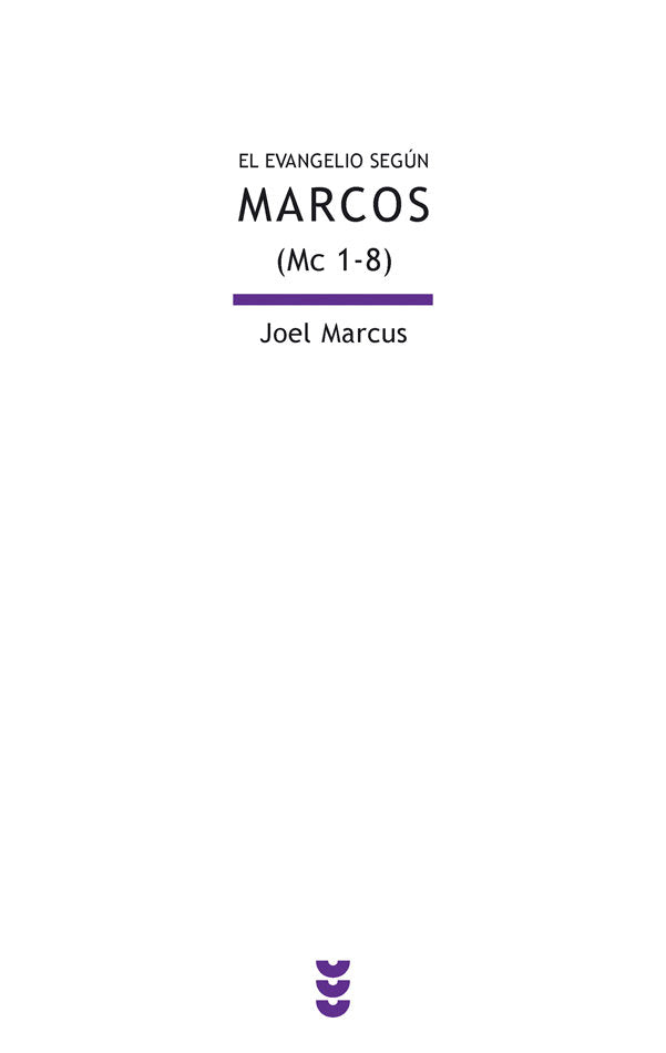 El evangelio según Marcos (Mc 1-8), de Marcus, Joel | portada del libro