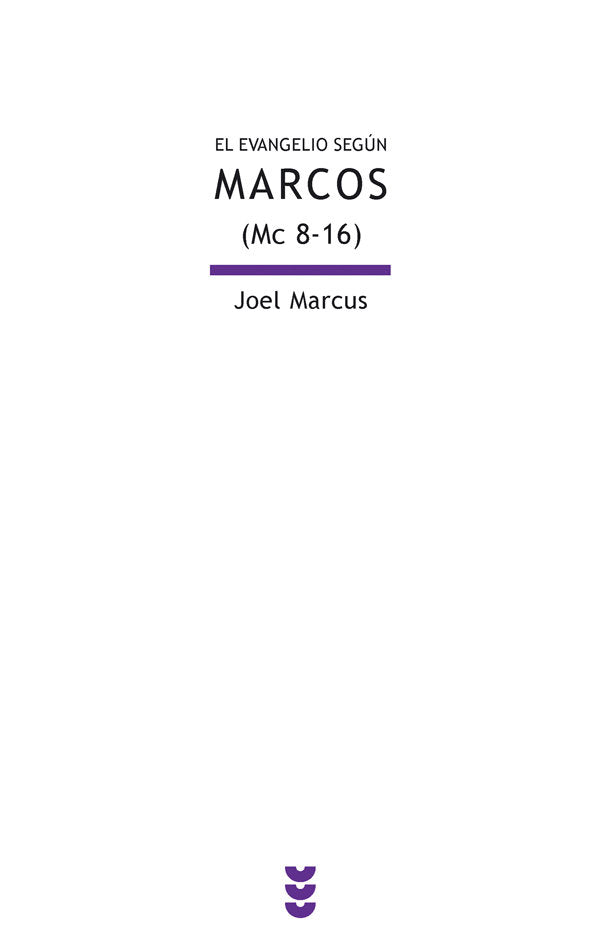 El evangelio según Marcos (Mc 8-16), de Marcus, Joel | portada del libro
