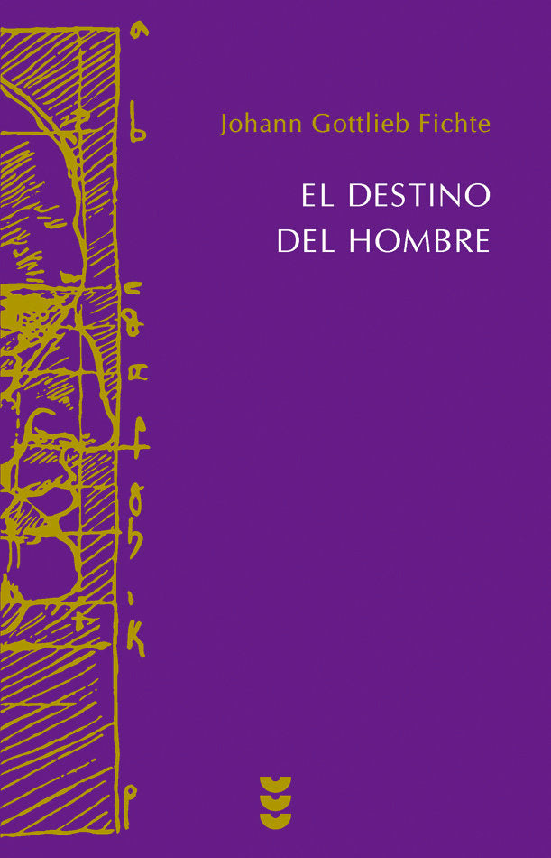 El destino del hombre, de Gottlieb Fichte | portada del libro