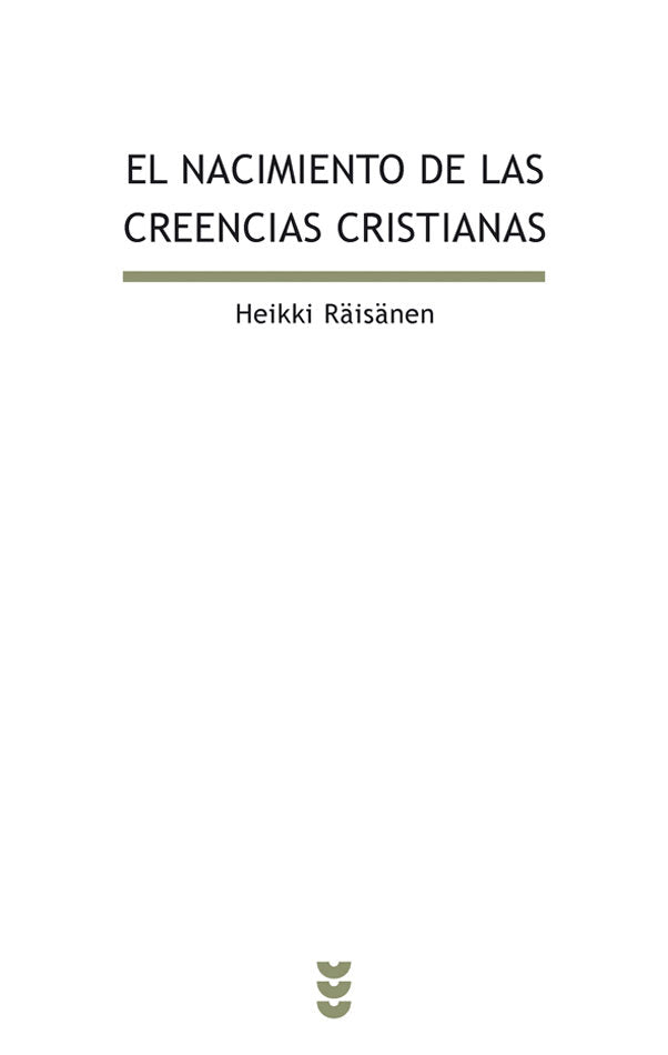 El nacimiento de las creencias cristianas, de Räisänen, Heikki | portada del libro