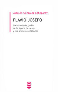 Flavio Josefo, de GONZALEZ ECHEGARAY | portada del libro