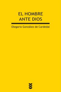 El hombre ante Dios, de González de Cardedal | portada del libro