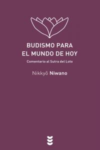 Budismo para el mundo de hoy, de Nikkyô, Niwano | portada del libro