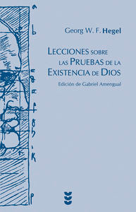 Lecciones sobre las pruebas de la existencia de Dios, de Hegel | portada del libro